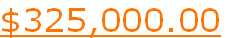 $325,000.00